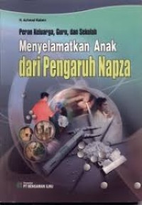 Image of Menyelamatkan Anak dari Pengaruh Napza